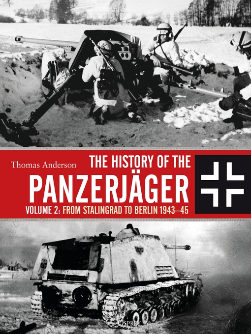Title details for The History of the Panzerjäger, Volume 2 by Thomas Anderson - Available